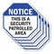Signmission Notice This Is a Security Patrolled, 10 inch X 10 inch, Aluminum Metal Signs, 5PK OC-A-5Pack-10-188 - alternate 1