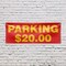 Signmission Parking $20 Dollars, 24 Inch x 72 Inch, Vinyl Banner B-72-30777 - alternate 3