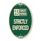 Signmission 15 Minute Parking - Strictly Enforced, 12 Inch X 18 Inch Architectural Oval, Heavy Gauge Aluminum A-OV-G-1218-24600 - alternate 1