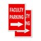Signmission Faculity Parking With Arrow, Vinyl Decals Only 24 Inch x 36 Inch, Vinyl Decal, 2PK DSB-2436-2PACK-FaculityParkingWithArrow - alternate 1