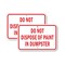 Signmission Do Not Dispose Of Paint In Dumpster, 12'' X 18'' 2 Signs, Heavy Gauge Aluminum, 2PK A-1218-2PACK-2804 - alternate 1