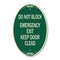 Signmission Do Not Block Emergency Exit Door Keep Clear, 12 In X 18 In Architectural Oval, Heavy Gauge Aluminum A-OV-G-1218-24154 - alternate 1