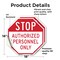 Signmission Stop Authorized Personnel Only, 18 inch X 18 inch, Vinyl Decal, 2PK OC-D-2PACK-18-217 - alternate 3