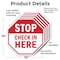 Signmission Stop Check in Here, 10 inch X 10 inch, Aluminum Metal Signs, 5PK OC-A-5Pack-10-312 - alternate 6