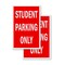 Signmission Student Parking Only, Vinyl Decals Only 24 Inch x 36 Inch, Vinyl Decal, 2PK DSB-2436-2PACK-Student Parking Only - alternate 1