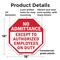 Signmission No Admittance Except to Authorized, 18 Inch X 18 Inch, Plastic Sign OC-P-18-21 - alternate 6