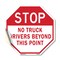 Signmission Stop No Truck Drivers Beyond This P, 18 Inch X 18 Inch, Vinyl Decal OC-D-18-266 - alternate 1