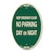 Signmission Keep Driveway Clear No Parking Day or Night, 12 In X 18 In Architectural Oval, Heavy Gauge Aluminum A-OV-G-1218-24628 - alternate 1