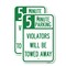 Signmission 5 Minute Parking Violators Will Be Towed Away, 18'' X 24'' 2 Signs, Heavy Gauge Aluminum, 2PK A-1824-2PACK-24414 - alternate 1