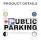 Signmission Public Parking Left, 48 Inch x 120 Inch, Vinyl Banner B-120-30822 - alternate 4