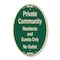 Signmission Private Community Residents And Guests Only N, 12 In X 18 In Architectural, Heavy Gauge Aluminum A-OV-G-1218-9933 - alternate 1
