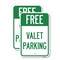 Signmission Free Valet Parking, 18'' X 24'' 2 Signs, Heavy Gauge Aluminum, 2PK A-1824-2PACK-23939 - alternate 1
