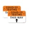 Signmission COVID-19 Testing This Way Up Arrow, 18'' X 24'' 2 Signs, Heavy Gauge Aluminum, 2PK A-1824-2PACK-25556 - alternate 1