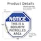 Signmission Notice This Is a Security Patrolled, 18 inch X 18 inch, Vinyl Decal, 2PK OC-D-2PACK-18-188 - alternate 3