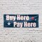 Signmission Buy Here Pay Here, 36 Inch x 96 Inch, Vinyl Banner B-96-30498 - alternate 5