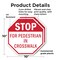 Signmission Stop For Pedestrian in Crosswalk, 10 inch X 10 inch, Plastic Sign, 2PK OC-P-2PACK-10-120 - alternate 4