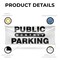 Signmission Public Monthly Parking, 36 Inch x 96 Inch, Vinyl Banner B-96-30818 - alternate 4