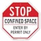 Signmission Stop Confined Space Enter by Permit, 6 Inch X 6 Inch, Plastic Sign OC-P-6-250 - alternate 1