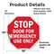 Signmission Stop Door for Emergency Use Only, 10 Inch X 10 Inch, Vinyl Decal OC-D-10-279 - alternate 4