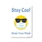 Signmission Public, Stay Cool Wear Your Mask, 18in X 12in Rigid Plastic, 18" W, 12" H, Stay Cool Wear Your Mask OS-NS-P-1218-25347 - alternate 1