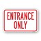 Signmission Entrance Only, Heavy-Gauge Aluminum Rust Proof Parking Sign, 18" x 24", A-1824-25210 A-1824-25210 - alternate 1