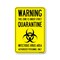 Signmission PSA, Warning This Zone Is Under Strict Quarantine, 10in X 7in Rigid Plastic, OS-NS-P-710-25445 OS-NS-P-710-25445 - alternate 1
