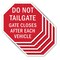 Signmission Do Not Tailgate Gate Closes After E, 10 inch X 10 inch, Aluminum Metal Signs, 5PK OC-A-5Pack-10-67 - alternate 1