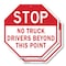 Signmission Stop No Truck Drivers Beyond This P, 10 inch X 10 inch, Aluminum Metal Signs, 2PK OC-A-2PACK-10-266 - alternate 1