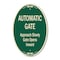 Signmission Automatic Gate Approach Slowly Gate Opens Inward, 12 Inch X 18 Inch Designer, Heavy Gauge Aluminum A-OV-G-1218-9863 - alternate 1