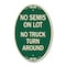 Signmission Driveway Sign No Semis on Lot No Truck Turn A, 12 In X 18 In Architectural, Heavy Gauge Aluminum A-OV-G-1218-24127 - alternate 1