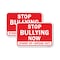 Signmission Stop Bullying Now Stand Up Speak Out, 12'' X 18'' 2 Signs, Heavy Gauge Aluminum, 2PK A-1218-2PACK-24719 - alternate 1