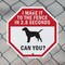 Signmission I Make It to The Fence In 2.8 Secon, 6 inch X 6 inch, Plastic Sign, 2PK OC-P-2PACK-6-61 - alternate 5