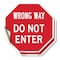 Signmission Wrong Way Do Not Enter, 6 inch X 6 inch, Vinyl Decal, 2PK OC-D-2PACK-6-345 - alternate 1
