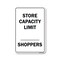 Signmission Public Safety, 7" Height, 10" X 7", Store Capacity Limit Shoppers, Store Capacity Limit Shoppers OS-NS-D-710-25438 - alternate 1