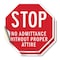 Signmission Stop No Admittance Without Proper A, 4 inch X 4 inch, Vinyl Decal, 2PK OC-D-2PACK-4-180 - alternate 1