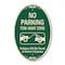 Signmission No Parking Tow Away Zone Violators Will Be To, 12 In X 18 In Architectural, Heavy Gauge Aluminum A-OV-G-1218-9956 - alternate 1