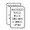 Signmission Unauthorized Vehicles Will Be Towed Away at Owner's Exp, 18'' X 24'', Heavy Gauge Aluminum, 2PK A-1824-2PACK-22773 - alternate 1