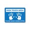 Signmission PSA, High Touch Area Please Wash Hands Often, 14in X 10in Rigid Plastic, OS-NS-P-1014-25350 OS-NS-P-1014-25350 - alternate 1