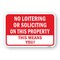 Signmission No Loitering Or Soliciting On This Property This M Aluminum, 18" H, A-1824-25072 A-1824-25072 - alternate 1