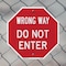 Signmission Wrong Way Do Not Enter, 10 Inch X 10 Inch, Plastic Sign OC-P-10-345 - alternate 5