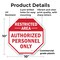 Signmission Restricted Area Authorized Personne, 10 Inch X 10 Inch, Plastic Sign OC-P-10-175 - alternate 6