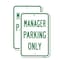Signmission Manager Parking Only, 18'' X 24'' 2 Signs, Heavy Gauge Aluminum, 2PK A-1824-2PACK-25115 - alternate 1