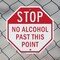 Signmission Stop No Alcohol Past This Point, 6 Inch X 6 Inch, Plastic Sign OC-P-6-222 - alternate 5