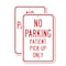 Signmission No Parking Patient Pick-Up Only, 18'' X 24'' 2 Signs, Heavy Gauge Aluminum, 2PK A-1824-2PACK-2753 - alternate 1