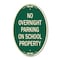 Signmission No Overnight Parking on School Property, 12 Inch X 18 Inch Architectural Oval, Heavy Gauge Aluminum A-OV-G-1218-23836 - alternate 1