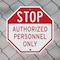 Signmission Stop Authorized Personnel Only, 6 Inch X 6 Inch, Plastic Sign OC-P-6-217 - alternate 5