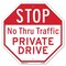 Signmission Stop No Thru Traffic Private Drive, 10 Inch X 10 Inch, Aluminum Metal Signs OC-A-10-223 - alternate 1