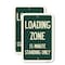 Signmission Loading Zone 15 Minutes Standing Only, 12'' X 18'' 2 Signs, Heavy Gauge Aluminum, 2PK A-1218-2PACK-24550 - alternate 1