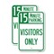 Signmission Reserved Parking Sign 15 Minute Parking for Visitors On, 12'' X 18'', Heavy Gauge Aluminum, 2PK A-1218-2PACK-23055 - alternate 1