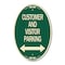 Signmission Customer and Visitor Parking Bidirectional A, 12 In X 18 In Architectural, Heavy Gauge Aluminum A-OV-G-1218-24217 - alternate 1